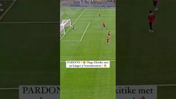 PARDON ? 🤯 Hugo Ekitike met un banger à l’entraînement ! 🔥 @FFF  #shorts