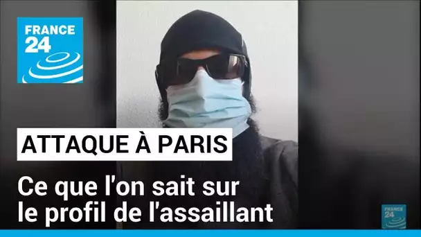 Attaque au couteau à Paris : ce que l'on sait sur le profil de l'assaillant • FRANCE 24
