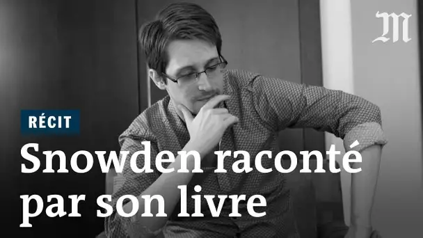 Comment Snowden est devenu lanceur d’alerte