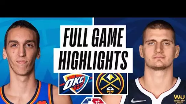 THUNDER at NUGGETS | FULL GAME HIGHLIGHTS | March 26, 2022