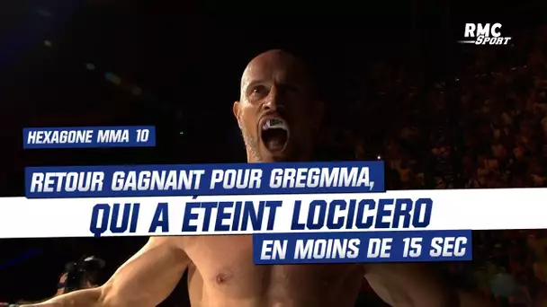 Hexagone MMA 10 : Retour gagnant pour GregMMA, qui a éteint Locicero en moins de 15 sec