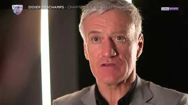 #beINBLEUS / Didier Deschamps chapitre 5 : La vie quotidienne