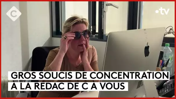 Pourquoi la rédac n’avait pas la tête à bosser aujourd'hui…  ? - L’ABC - C à Vous - 22/03/2024