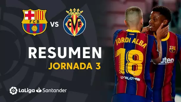 Resumen de FC Barcelona vs Villarreal CF (4-0)