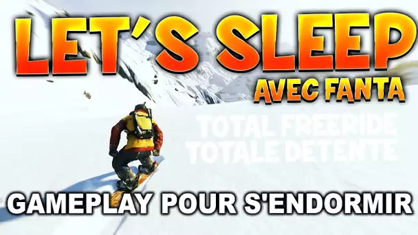 LET&#039;S SLEEP, Gameplay pour s&#039;endormir - STEEP - Freeride Détente avec TheFantasio974