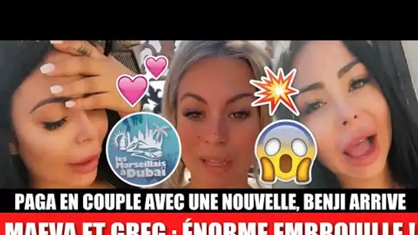 MAEVA ET GREG: ÉNORME EMBROUILLE DANS LES MARSEILLAIS À DUBAÏ, PAGA EN COUPLE, BENJI ARRIVE ! 😱💕