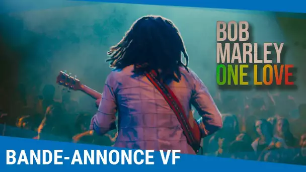 Bob Marley : One Love - Bande-annonce VF [Au cinéma en 2024]