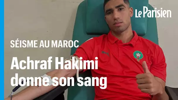 Séisme au Maroc : le joueur du PSG Achraf Hakimi montre l'exemple et donne son sang