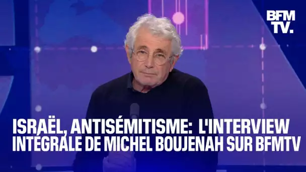 Conflit Israël-Gaza, antisémitisme: l'interview intégrale de Michel Boujenah sur BFMTV