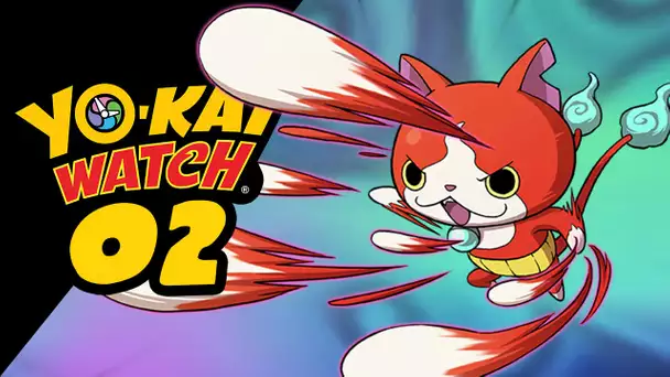 YO-KAI WATCH #02 - Un chat nommé Jibanyan !