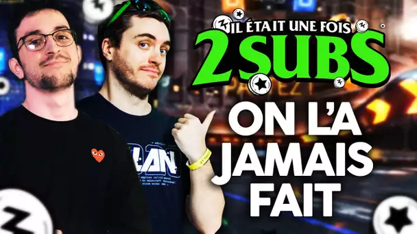 Il était une fois 2 subs #15 : On l'a jamais fait (ft. Etoiles)