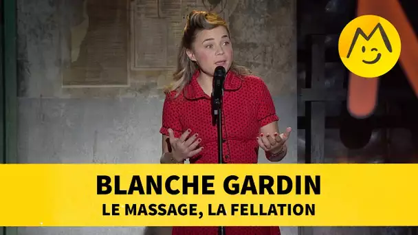 Blanche Gardin - Le Massage, la F%llation