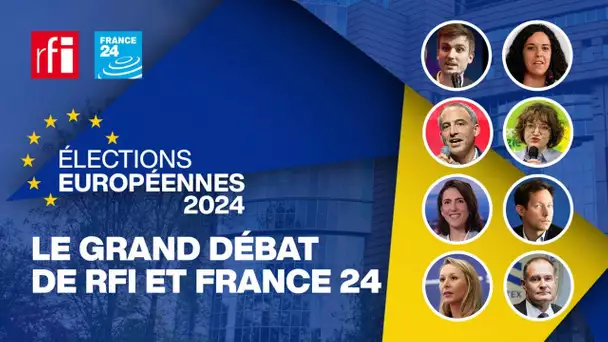 Européennes, l'enjeu international : le grand débat RFI / France 24 • RFI