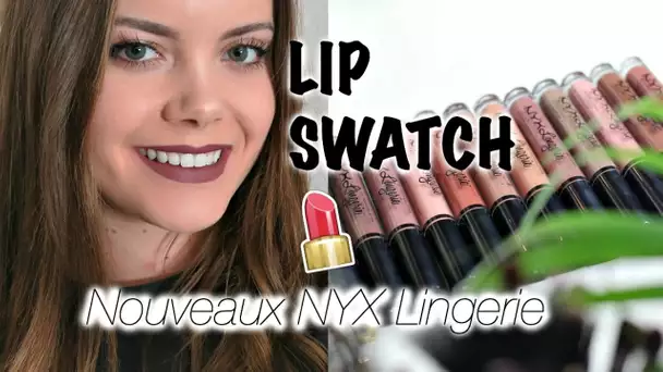 LIP SWATCH - Nouveaux NYX Lingerie 💄