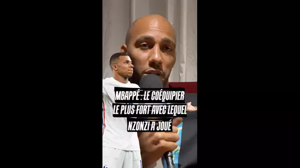 Pour Steven Nzonzi, Mbappé est le  coéquipier le plus fort qu'il a côtoyé 🔥#shorts