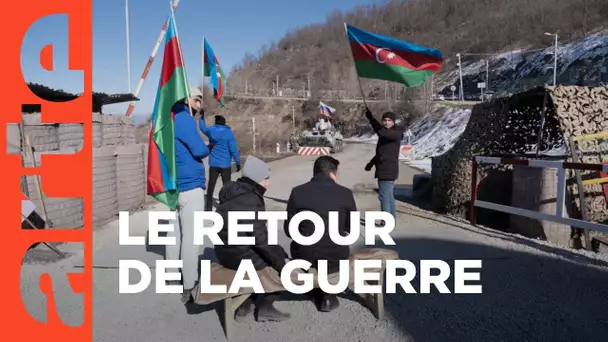 Azerbaïdjan : Karabakh, l’heure du retour | ARTE Reportage