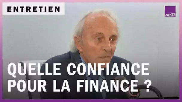 Quelle confiance pour la finance ?