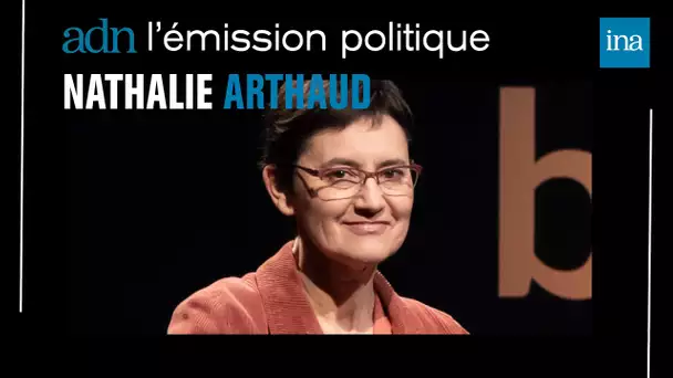Nathalie Arthaud face à ses archives dans "adn" , l'émission politique de l'INA | INA