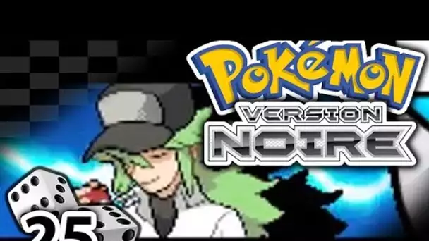 Pokémon Noir #25 - N WANTS TO BATTLE - Random Nuzlocke