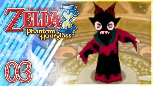 Zelda Phantom Hourglass : Braziard, Maître du Feu ! #03 🌊
