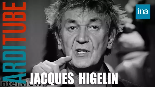 Les mensonges de Jacques Higelin chez Thierry Ardisson | INA Arditube