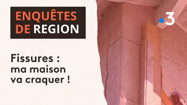 "Ma maison va craquer" ou le douloureux dossier des maisons fissurés