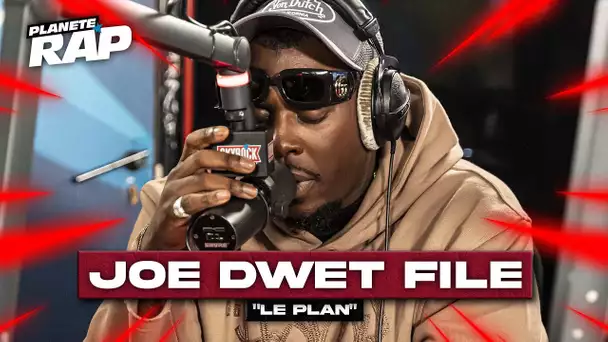 Joé Dwèt Filé - Le plan #PlanèteRap