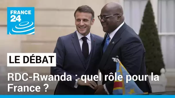 RDC-Rwanda : quel rôle pour la France ? • FRANCE 24