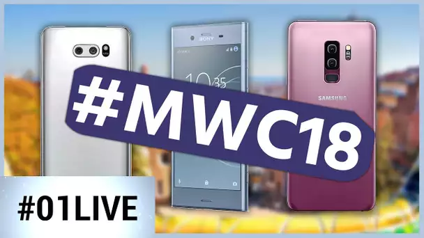 Que faut-il attendre du MWC 2018 ? - 01LIVE HEBDO #174