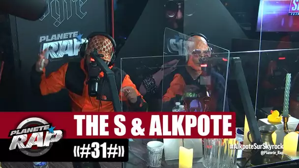 [Exclu] The S "#31#" ft Alkpote #PlanèteRap