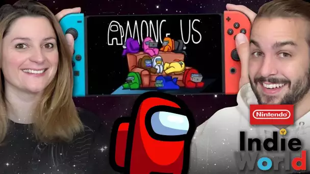 AMONG US ARRIVE SUR NINTENDO SWITCH !? AVIS ET REACTION NINTENDO DIRECT INDIE WORLD !