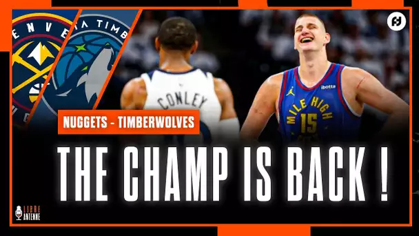 Nuggets - Timberwolves : une série complètement relancée !