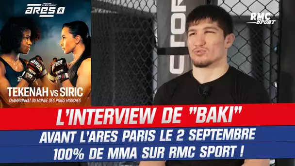 ARES Paris : Le nouveau phénomène du MMA français "Baki" Chamsoudinov se confie en longueur