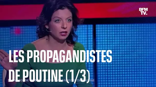 Les propagandistes de Poutine (1/3): Margarita Simonian, la "soldate de l'information"