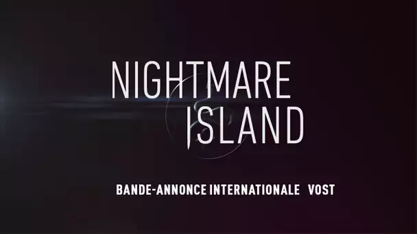 Nightmare Island - Bande-annonce Officielle - VOST