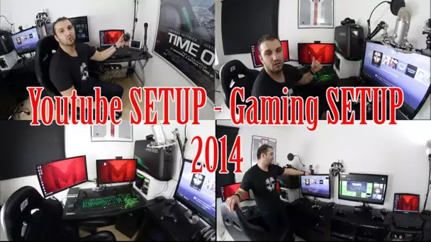 Youtube SETUP  - Gaming SETUP 2014