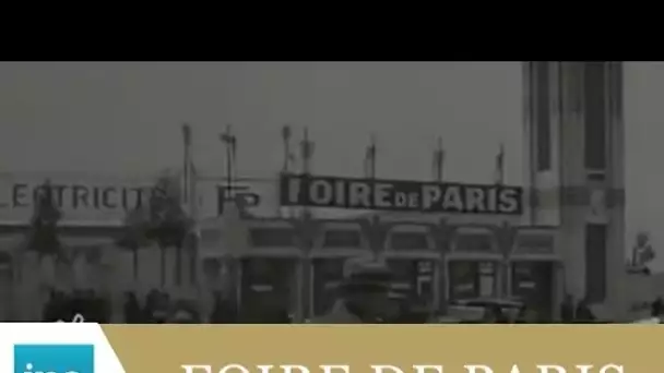 La Foire de Paris a 100 ans -  Archive INA