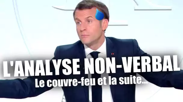 Couvre-Feu : Je décrypte la gestuelle d'Emmanuel Macron - Analyse #17