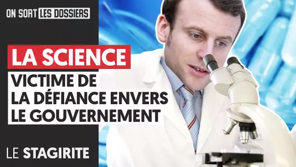 LA SCIENCE : VICTIME DE LA DÉFIANCE ENVERS LE GOUVERNEMENT ?