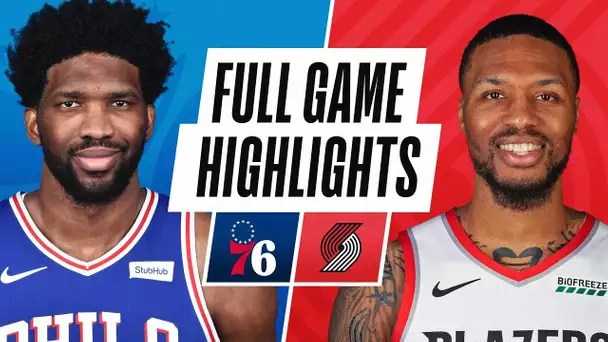 PHILADELPHIA 76ERS at PORTLAND TRAIL BLAZERS | FULL GAME HIGHLIGHTS | FEBRUARY 11, 2021