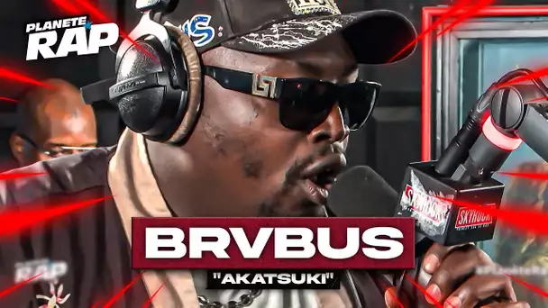 [EXCLU] Brvbus - Akatsuki #PlanèteRap
