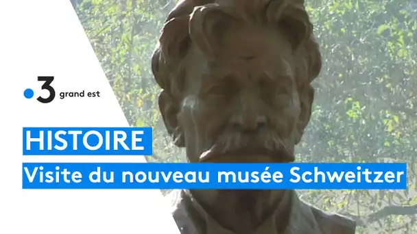 Le musée rénové et agrandi d'Albert Schweitzer à Gunsbach