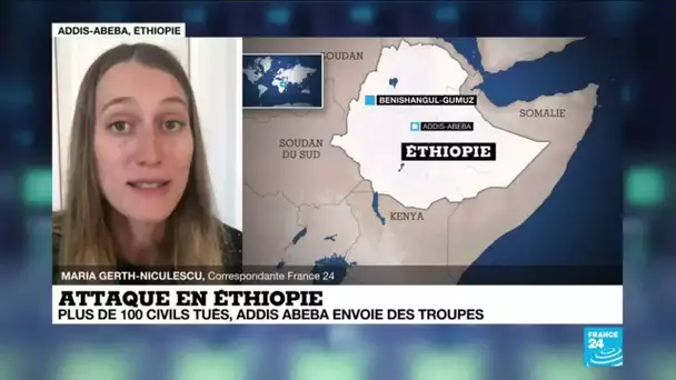 attaque en Éthiopie : ^lus de 100 civils tués, Addis Abeba envoie des troupes