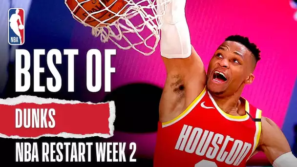 Best Of DUNKS Week 2 | NBA Restart