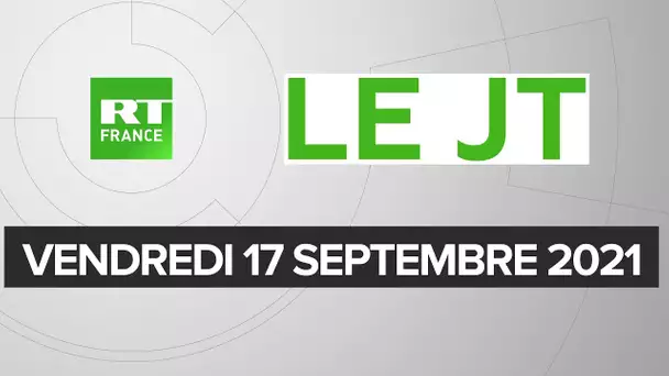 Le JT de RT France – Vendredi 17 septembre 2021 : législatives russes, procès du 13 novembre, Guinée
