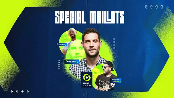 Émission SPÉCIALE MAILLOTS avec Morgan.VS, Tales From the Click et Footpack [Replay Twitch]