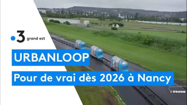 Urbanloop : Nancy première ville à accueillir ce nouveau mode de transport dès 2026