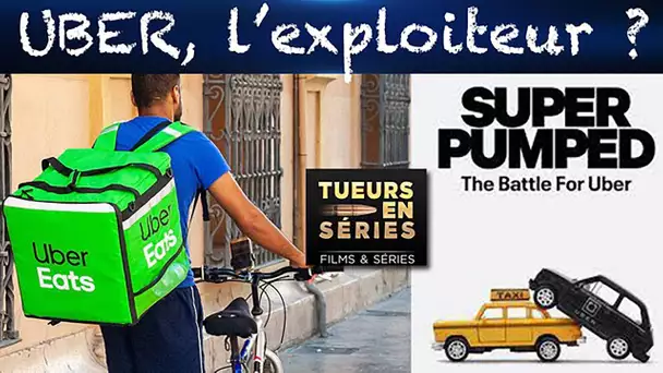 Super Pumped : Uber, exploiteur et bien pensant - Tueurs en Série - TVL