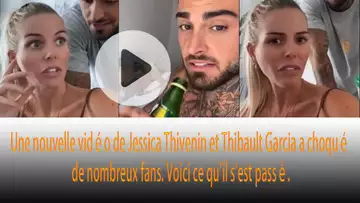 Jessica Thivenin libérée  la vidéo choc avec Thibault Garcia suscite l'indignation des fans 😨❗❗