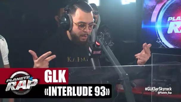 GLK "Interlude 93" #PlanèteRap